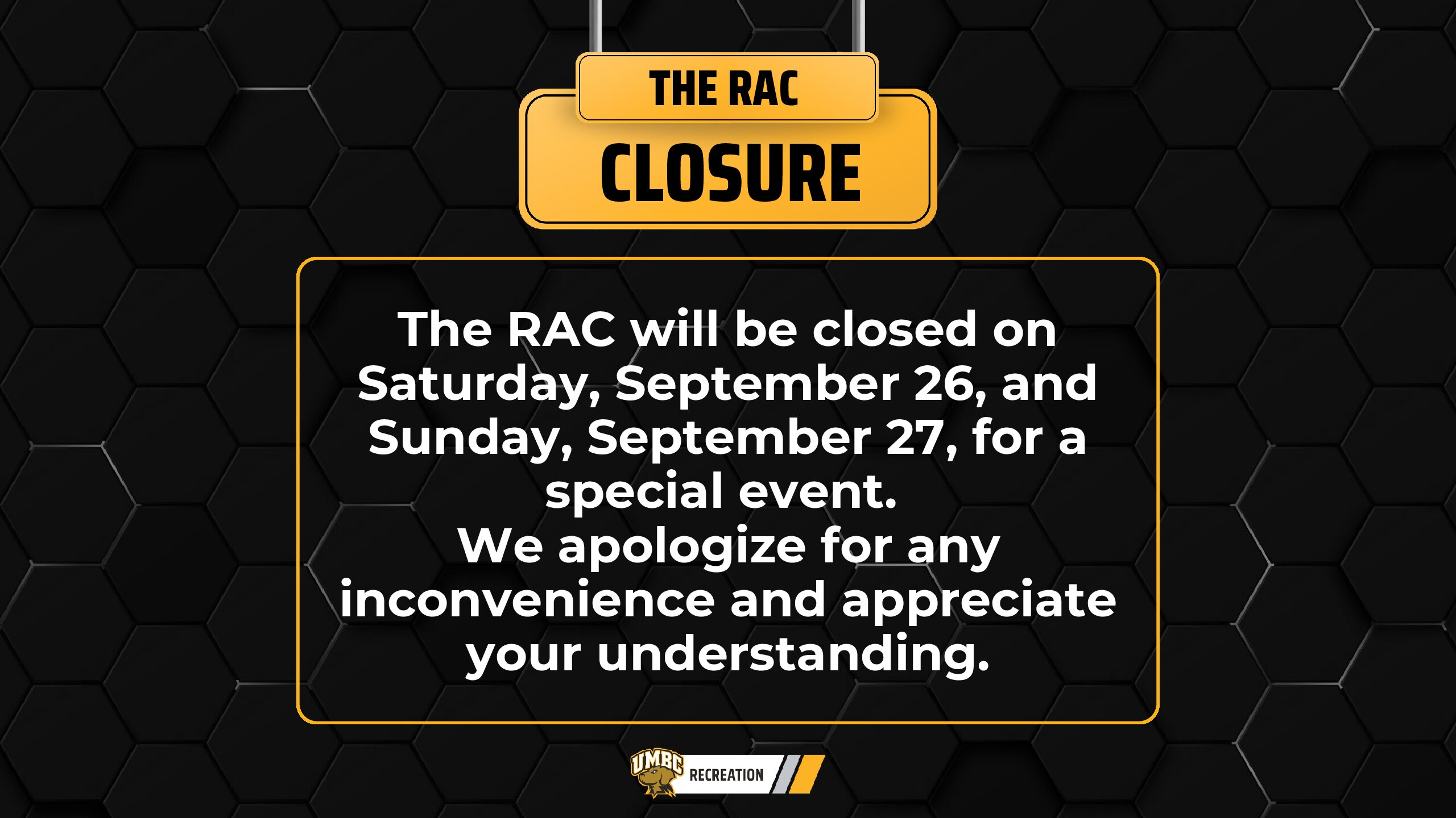 The RAC will be closed September 26 and 27, 2026